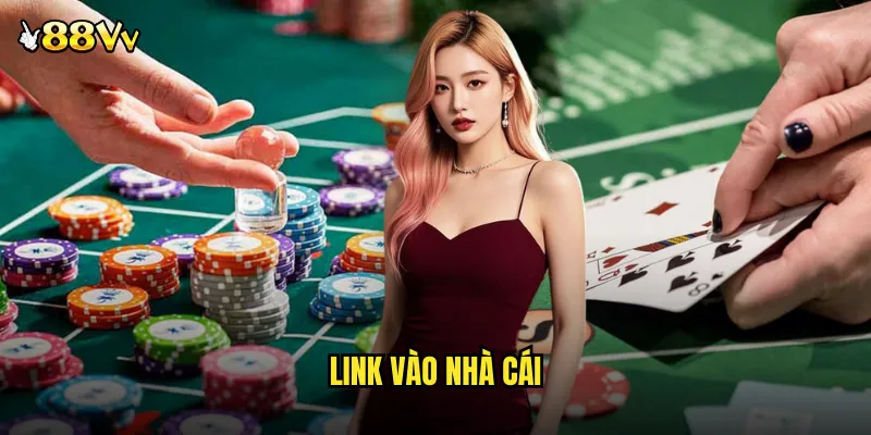 Link vào nhà cái
