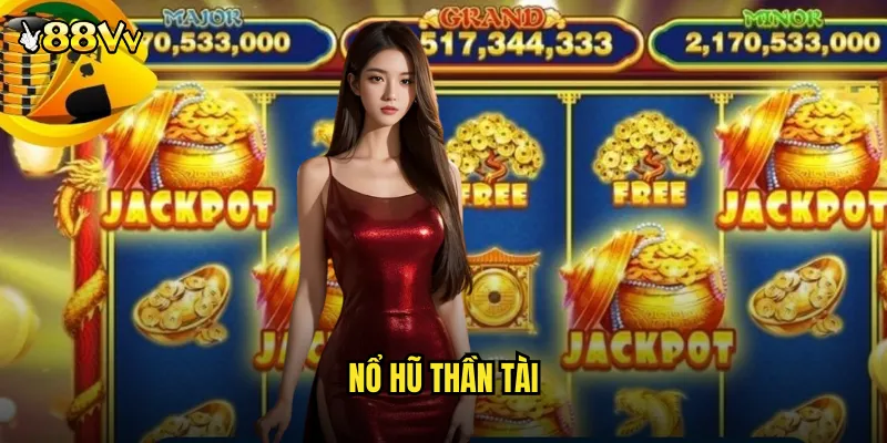 Nổ hũ thần tài